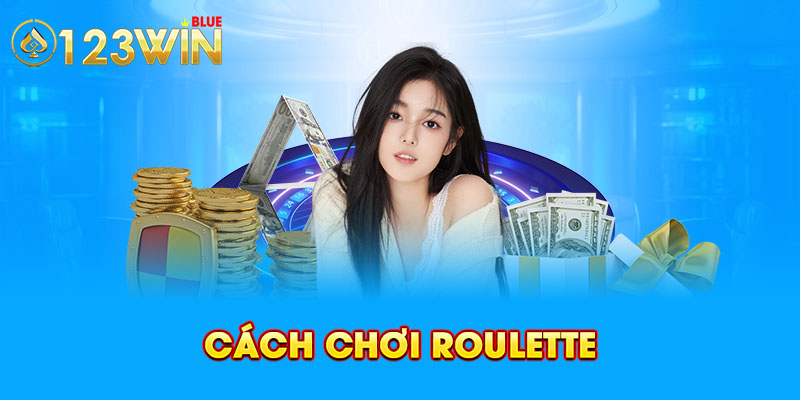 Cách Chơi Roulette