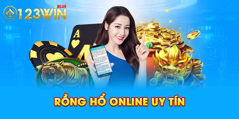 Rồng Hổ online uy tín