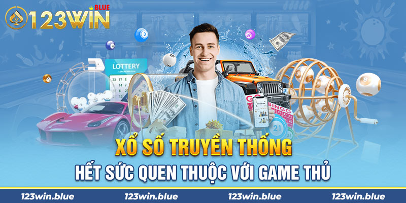 Xổ số truyền thống hết sức quen thuộc với game thủ