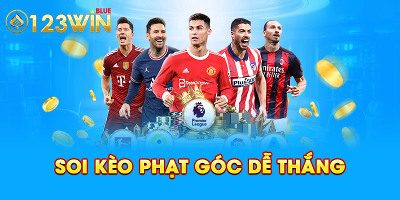 Soi Kèo Phạt Góc Dễ Thắng