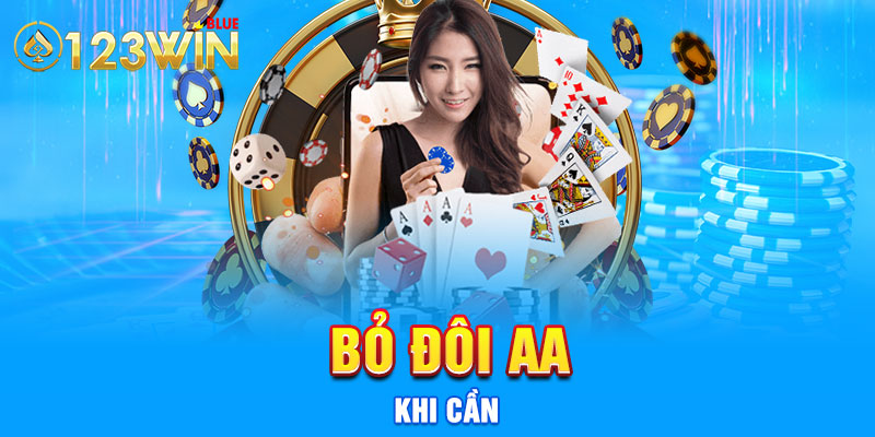 Bỏ đôi AA khi cần 