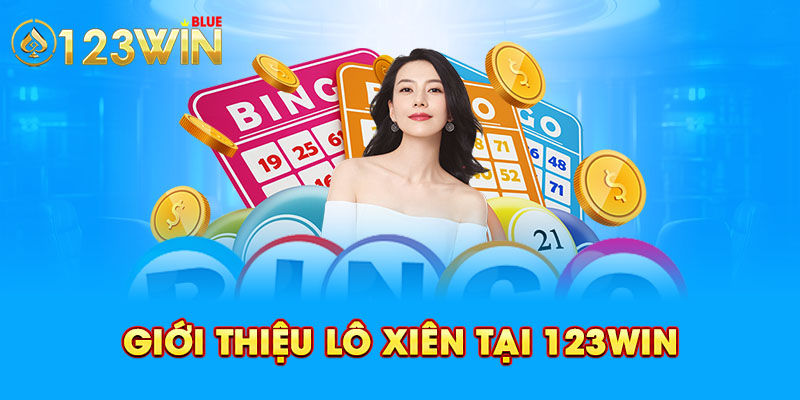 Giới thiệu lô xiên tại 123Win